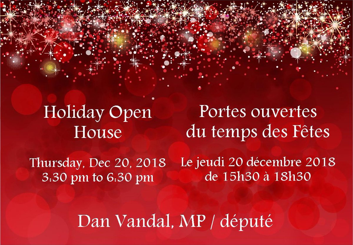 Holiday Open House, Thursday December 20, 3:30-6:30pm // Portes ouvertes du temps des Fêtes, jeudi 20 décembre de 15h30 à 18h30 // Dan Vandal, MP, député