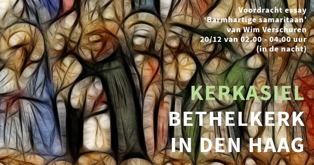 In de nacht van 20 december, tussen 02.00 en 04.00 uur, wordt het essay over de Barmhartige Samaritaan van Wim Verschuren voorgelezen in de Bethelkerk in Den Haag tijdens het Kerkasiel aan het gezin Tamrazyan. Kijk voor steun en meer informatie op protestantsekerkdenhaag.nl/kerkasiel
