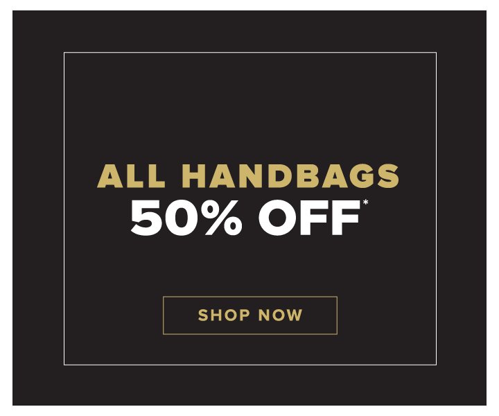 Accessorize your new shoes with 50% off brands like Steve Madden, Matt &amp; Nat, Vince Camuto &amp; more!