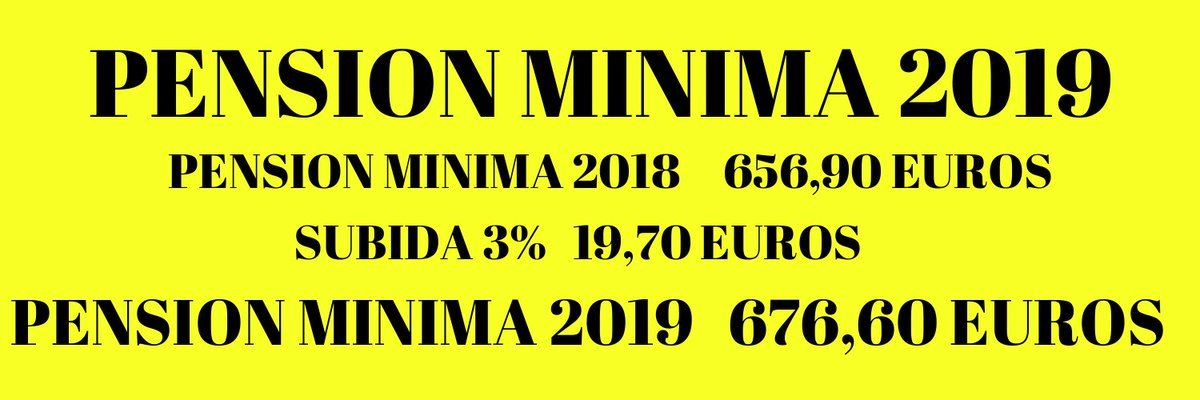 Enrique Sanchez On Twitter Pension Minima 2019 Subida 3