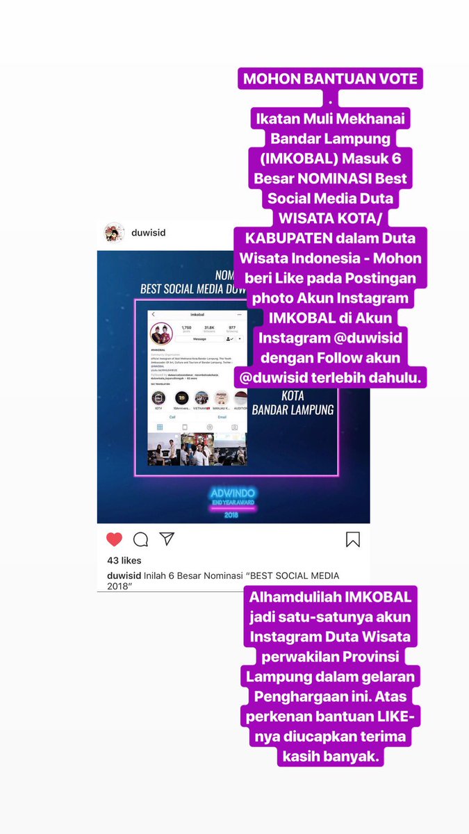 Ikatan Muli Mekhanai Bandar Lampung (IMKOBAL) Masuk 6 Besar NOMINASI Best Social Media Duta WISATA KOTA/KABUPATEN dalam Duta Wisata Indonesia - Mohon  beri Like pada Postingan photo Akun Instagram IMKOBAL di Akun Instagram @duwisid dengan Follow akun @duwisid terlebih dahulu