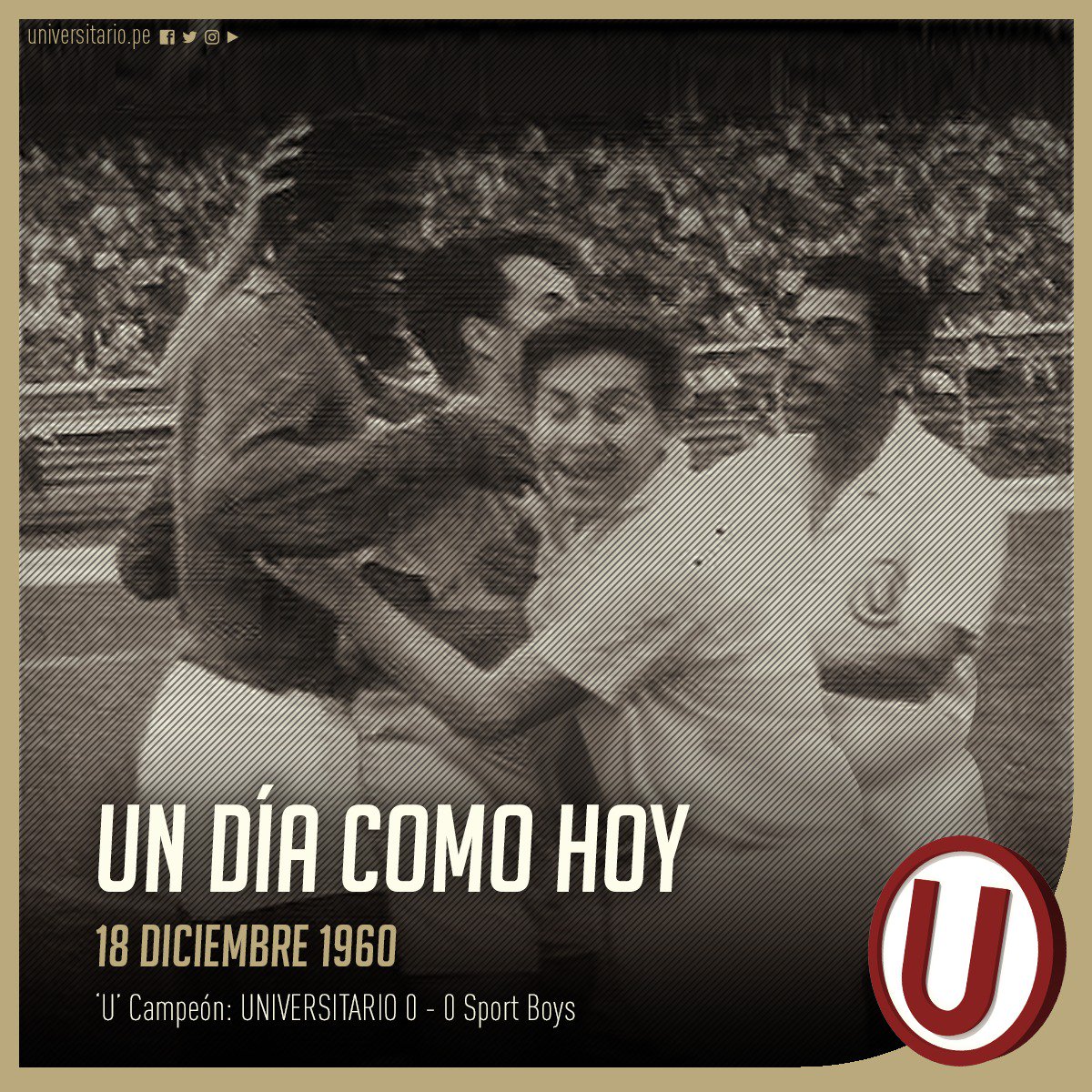 #EFEMÉRIDES | Un día como hoy en 1960, @Universitario empata 0 - 0 ante @sportboys en el Estadio Nacional y se consagra Campeón Nacional obteniendo la estrella número ⭐9 de su historia.