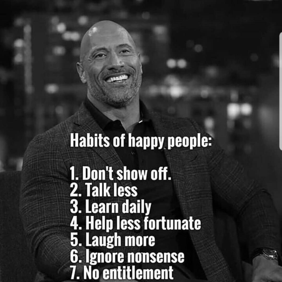 AnyBodyCanFly's tweet photo. Happiness can become a habit when we:
1. Don't show off
2. Talk less
3. Learn daily
4. Help less fortunate
5. Laugh often
6. Ignore negativity/nonsense
7. Look for No entitlement
#mindset #perspective #knowledge #patience #success #quote #DreamBig #ThinkBigAimHighFlyHigher https://t.co/zoNZHX6He3