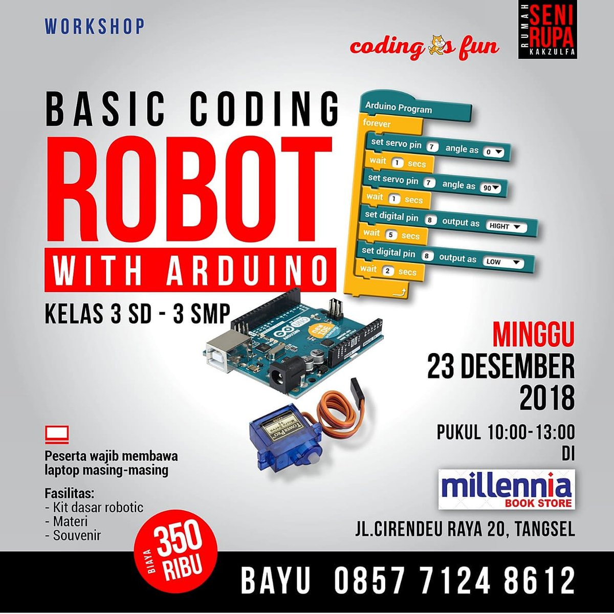 Lukisandotcom's tweet image. Ikut sertakan putra/i anda dalam #workshop #BasicCoding with #scratch untuk belajar merakit #Robot sendiri.
.
Bertempat di @millenniabookstore
Jl. Cirendeu Raya No. 20 Tangsel. @SeputarTangsel @InfoTangsel @SeputarEvent