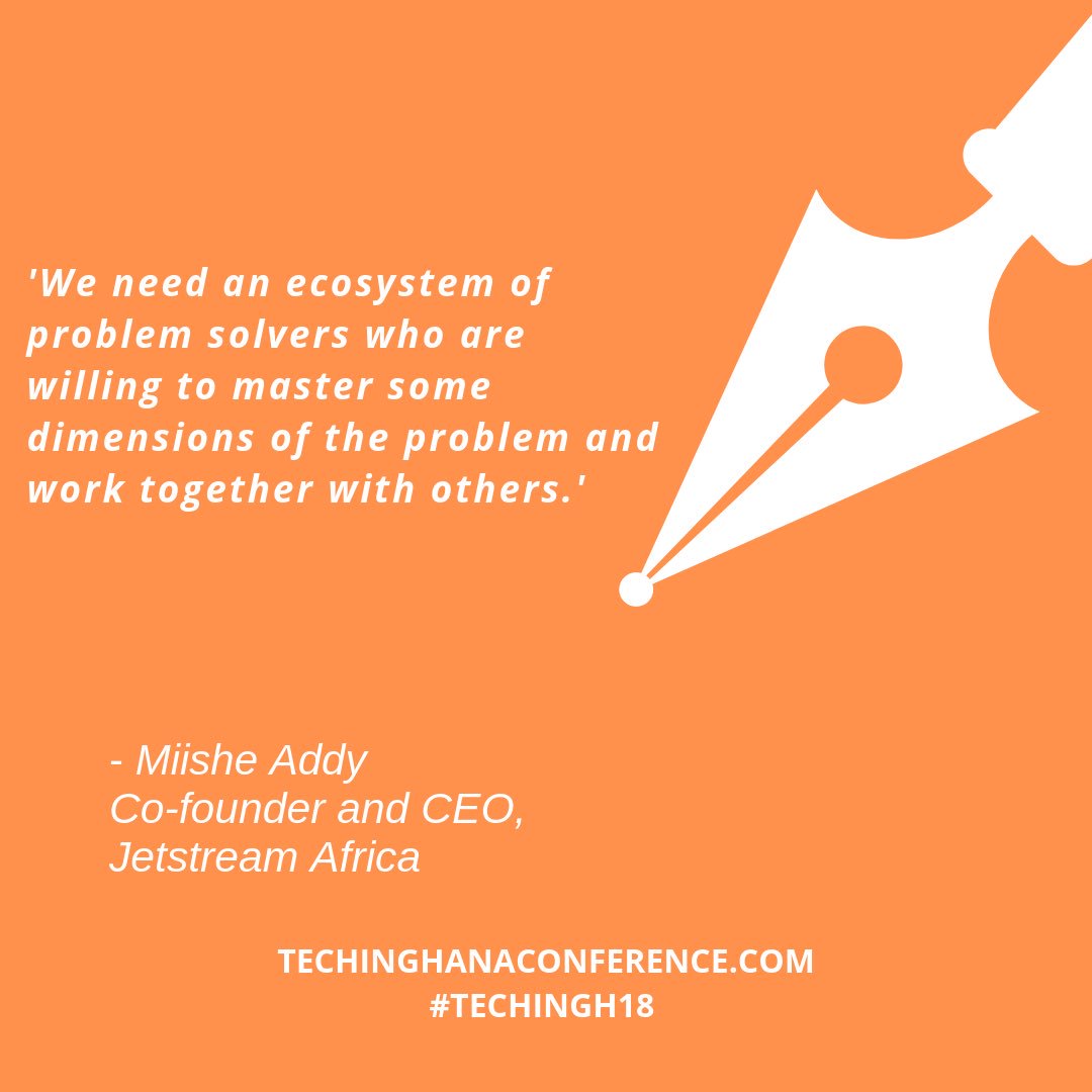 TechInGhana's tweet image. We need to create an ecosystem of problem solvers who are willing to master some dimensions of the problem and work together with others. 
- @miishe, Co-founder and CEO, @JetstreamAfrica. 

#TechinGh18 #Technology #Africatech