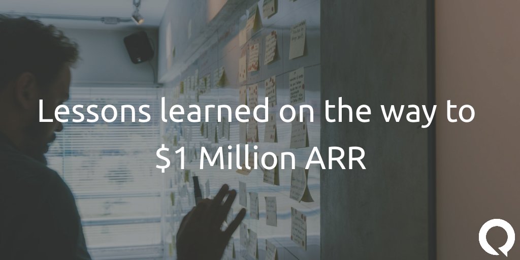 From zero to $1 million ARR - lessons we've learned along the way. 
bit.ly/2A4eSX0