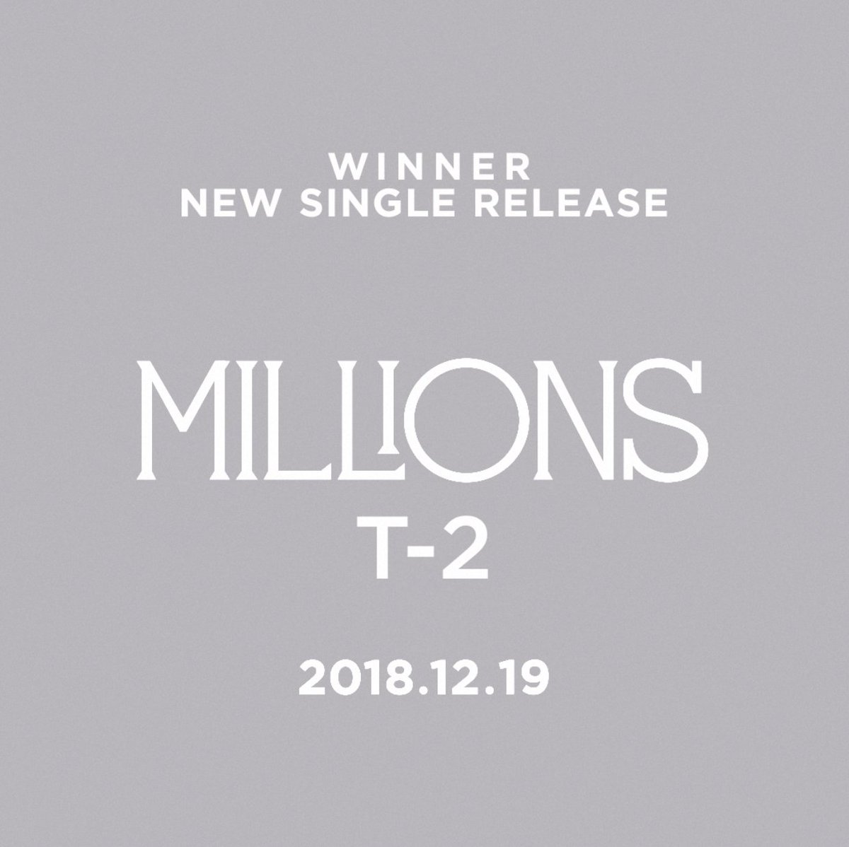 #WINNER 'MILLIONS' T-2 : JINU
New Single & M/V Release
🔜 2018.12.19 6PM(KST)
#WINNER #위너 #NEW_SINGLE #MILLIONS #T-2 #JINU #RELEASE #20181219_6PM #YG