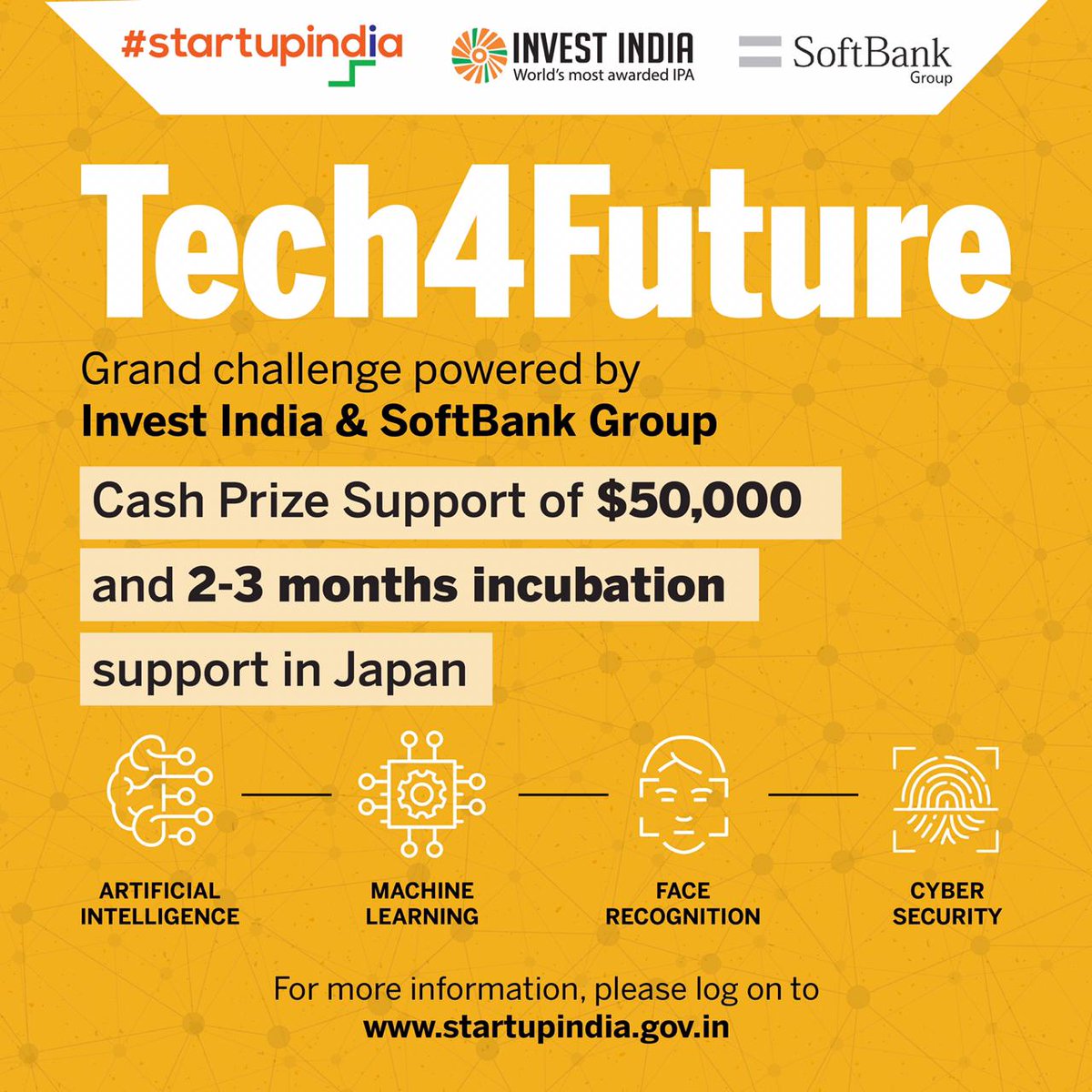 startupindia's tweet image. #Tech4Future - powered by @investindia &amp;amp; @SoftBank - is a unique opportunity for Startups in AI, ML, Facial Recognition &amp;amp; Cyber Security to win $50,000 cash prize!

Only 10 days left for application! APPLY NOW at bit.ly/2KdLktK.
