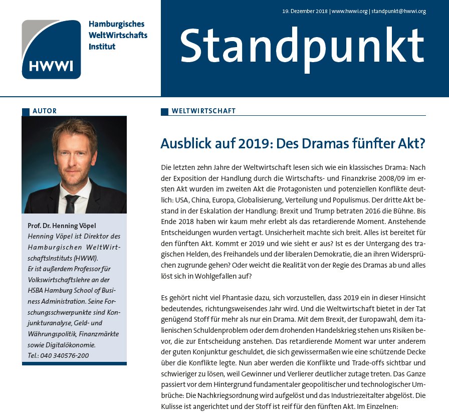Neuer #HWWIStandpunkt von <a href="/HenningVoepel/">Henning Vöpel</a> : Ausblick auf 2019: Des Dramas fünfter Akt?: hwwi.org/fileadmin/hwwi…
#Weltwirtschaft #Europa #Deutschland #Italien #Brexit #Geldpolitik #Finanzmärkte #Handelskrieg