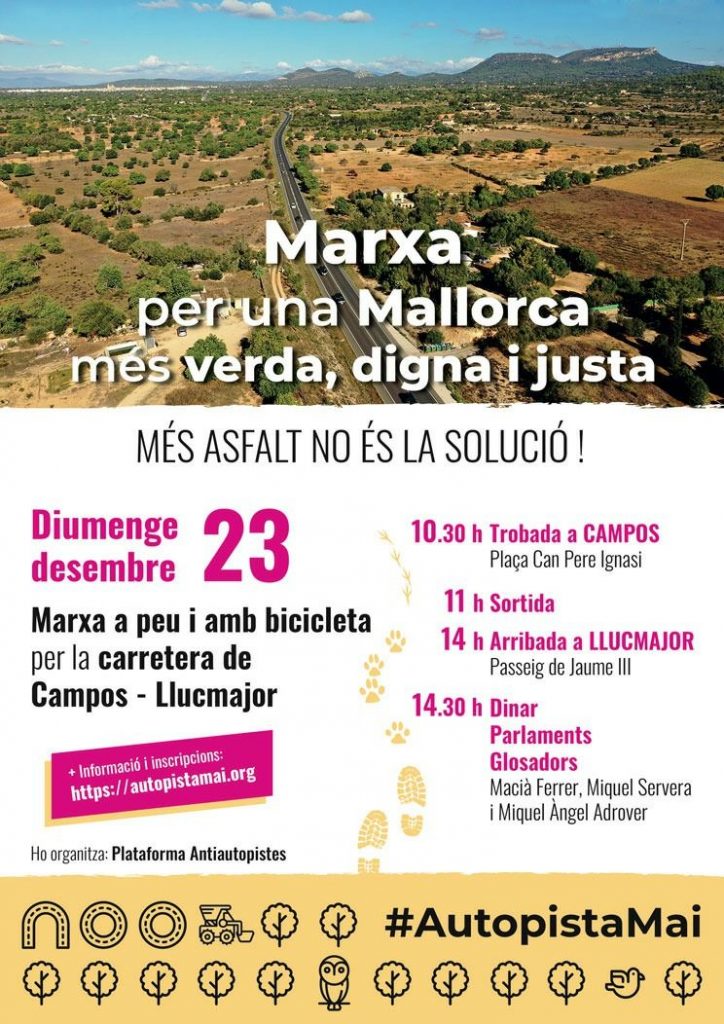 Perquè #Mallorca no es mereix ni més ciment, ni més autopistes. 
Perquè #Mallorca és molt més que corrupció, construcció i turisme: vine a la #MarxaperMallorca contra l'autopista Llucmajor-Campos i recordem-los un lema de fa no tant: #QuiEstimaMallorcaNoLaDestrueix!