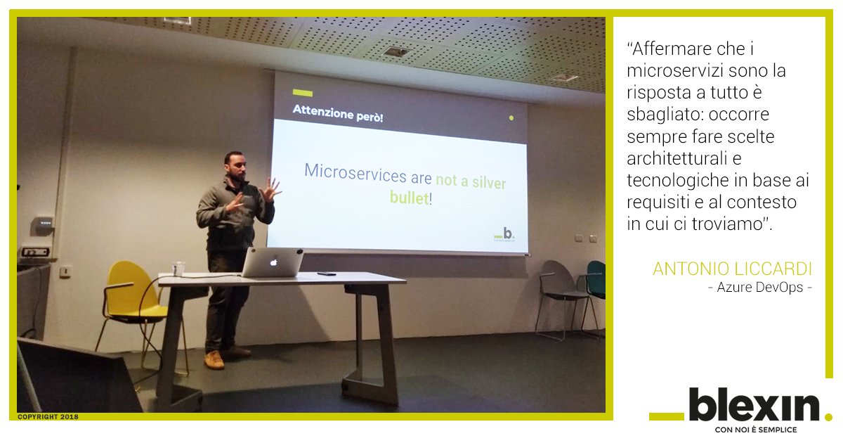 BlexinSrl's tweet photo. "Affermare che i #microservizi sono la risposta a tutto รจ sbagliato: occorre sempre fare scelte architetturali e tecnologiche in base ai requisiti e al contesto in cui ci troviamo". @turibbio
- Azure DevOps 2018 -
#meetup #aperitech #Azure #domusdotnet https://t.co/msFsKWeFMU