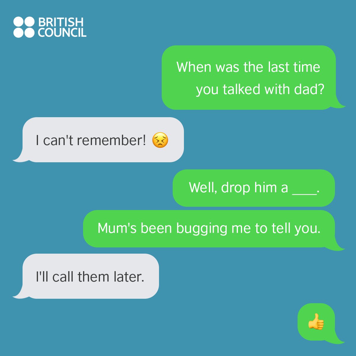 British Council Singapore On Twitter Drop Someone A Means Getting In Touch With A Person Whether By Phone E Mail Or Letter Which Of The Following Should Be Used To Fill In