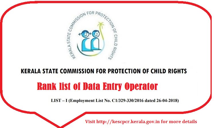 Data Entry Operator Ranklist  

Visit kescpcr.kerala.gov.in for more details

#KeSCPCRKerala #ChildRightsKerala #Ranklist