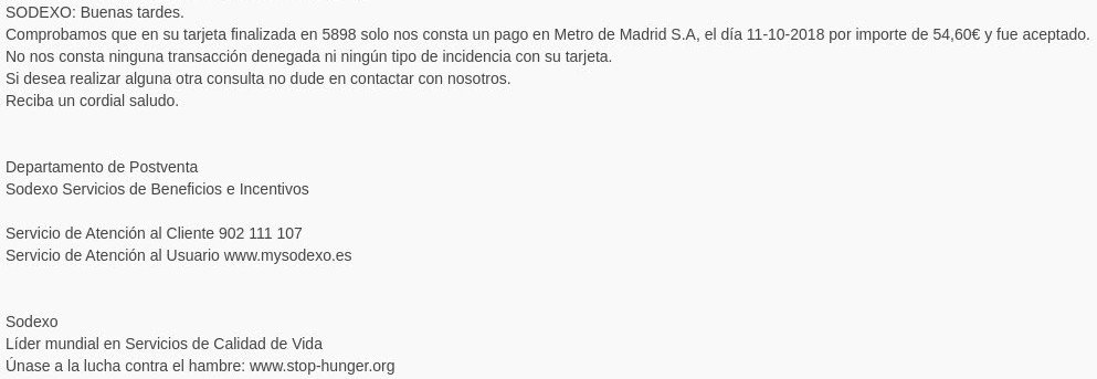 OnceForAllAndFo's tweet photo. @SodexoBI 2 meses intentando pagar el abono transporte con la Tarjeta Transporte Sodexo y no funciona, me da error de conexión. He escrito mi consulta a través de la plataforma y no me han ayudado ni resuelto. Su respuesta es que a ellos no les consta. Es inaceptable. @Sodexo https://t.co/7JWZ9sfk3z