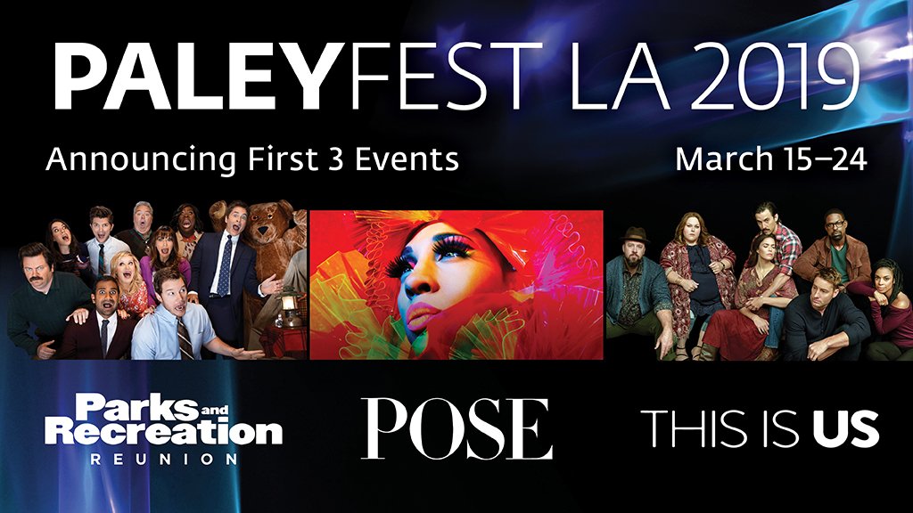 paleycenter's tweet image. ANNOUNCING THE FIRST 3 EVENTS OF #PALEYFEST LA 2019:

#ParksAndRec REUNION 
#PoseFX 
#ThisIsUs 

Details: paleyfest.org 
Want the best seats in the house at the best price? Become a member: paley.me/join