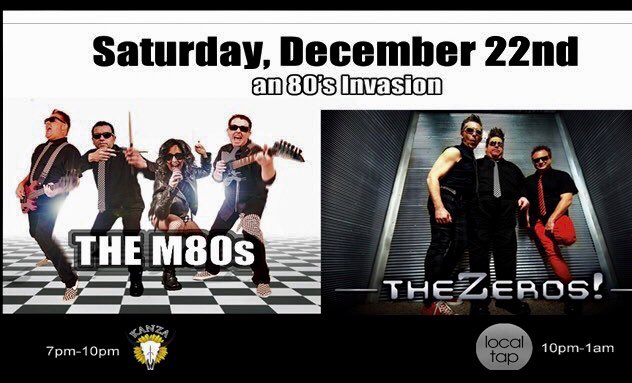 Sat, Dec 22 - 80s Invasion to One Block South.  The M80s and The Zeros!!  Starts at 7 at Kanza Hall.  #saturdayshenanigans #m80skc #party
