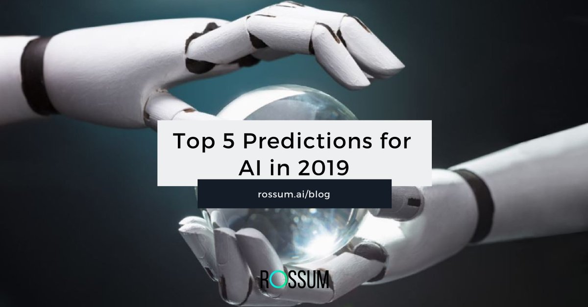 RossumAi's tweet photo. Find out Rossum's Top 5 AI Predictions for 2019. What are your predictions?
https://t.co/faqBamdLhV
#RossumAI #AI #Predictions https://t.co/TcxN2OjFwf