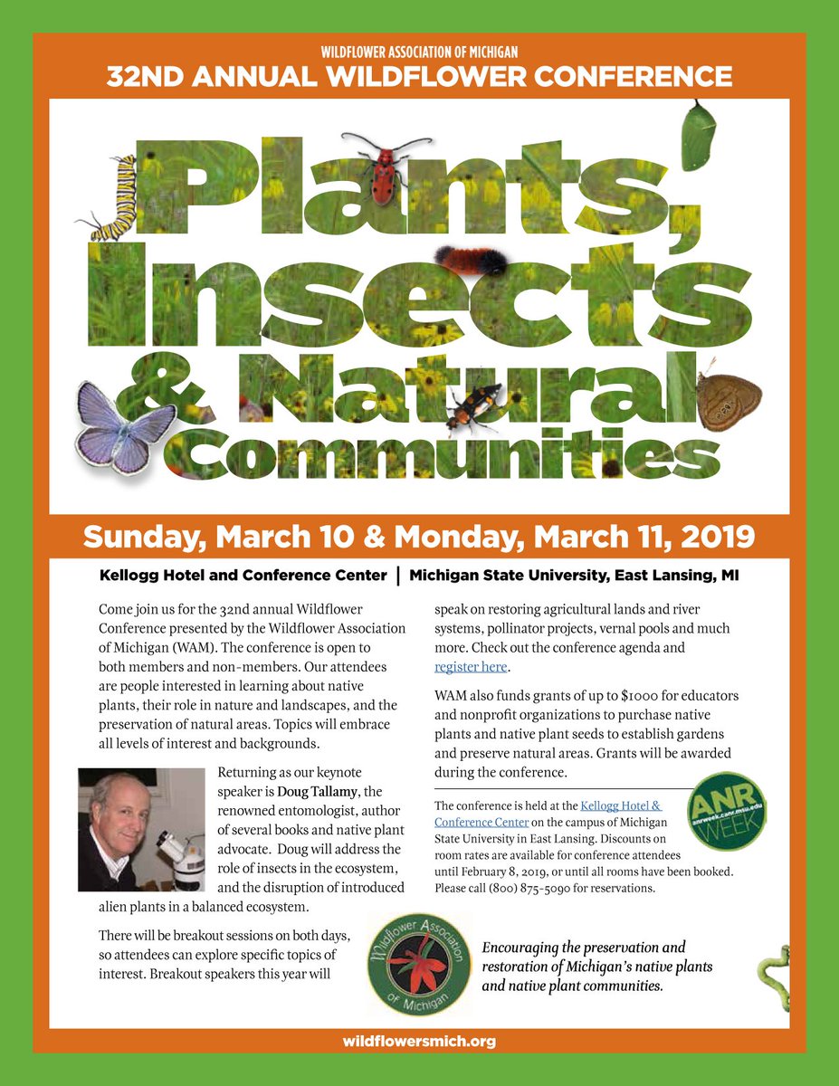 Come join us for our 32nd annual Wildflower conference March 10th and  March 11th at the Kellogg Hotel and Conference Center in East Lansing!