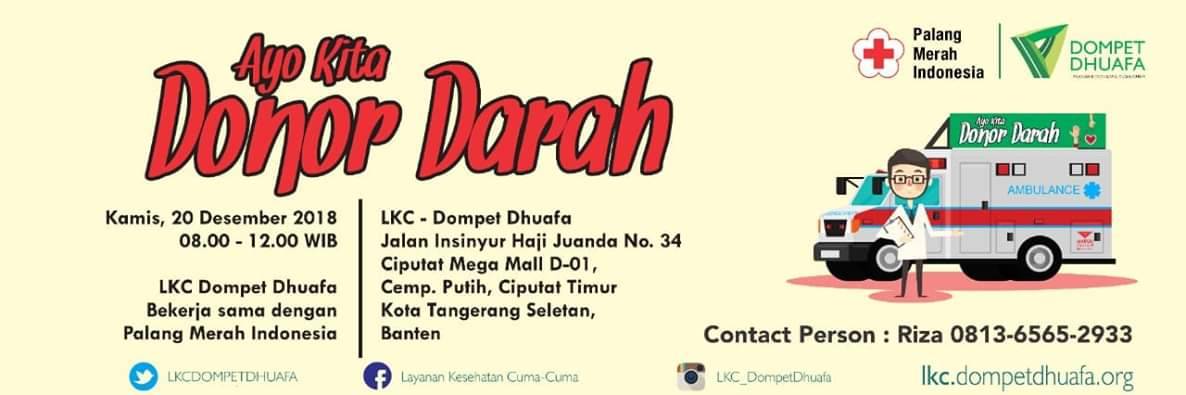 #INFO #DonDar #TangerangSelatan | 20 Desember 2018 | 08.00 - 12.00 | LKC Dompet Dhuafa. Jl. Ir. H. Juanda 34. Ciputat Mega Mall | <a href="/june_bfl/">June Malkan</a> cc <a href="/BFLTangerang/">BFLChapter Tangerang</a> <a href="/sukajajan/">Fadli S</a> @_infoTangsel