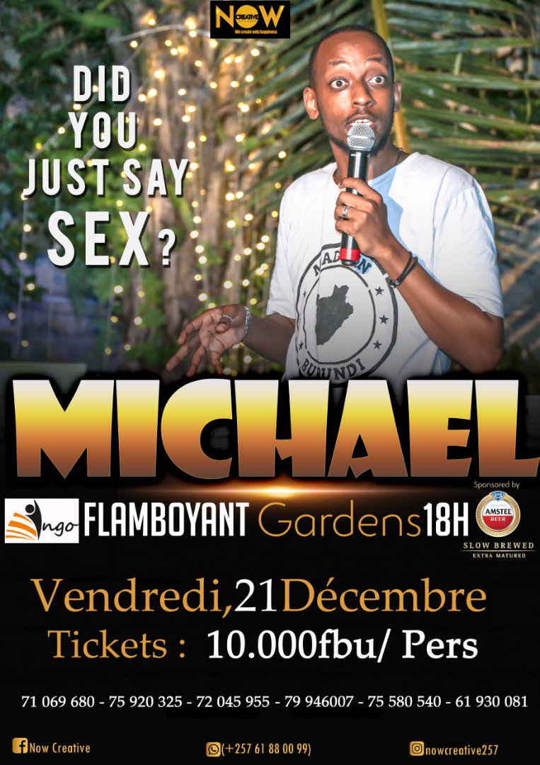IngoMagazine's tweet photo. Après la soirée-comédie VIP du samedi dernier, #NowCreative donne rendez-vous à ceux qui ont raté cette occasion, de venir partager des moments de rire et de détente au #comedyshow "Did You just say sex" de @senmichael ce vendredi 21/12 au Flamboyant Gardens.
Tickets: 10.000fbu https://t.co/0910GSVYuD