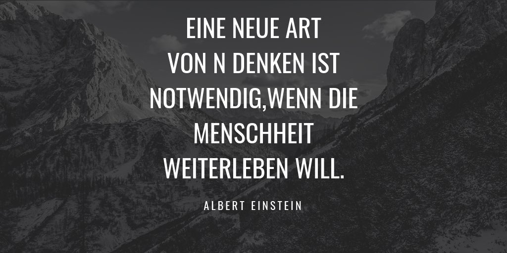 liche Zitate Uberleben Der Menschheit Zitat Zitate Spruche Spruch Alberteinstein Bayern Munchen Klug Inteligent Menschheit Leben Planet Erde Cosmos Weisheit Weise Phylosophie Phylosoph Twitter Wahreworte Einstein