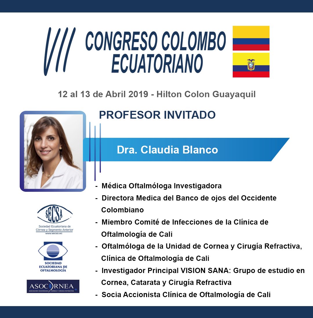 secsa2019's tweet photo. Profesor invitado Dra. Claudia Blanco  / VII Congreso Colombo Ecuatoriano SECSA 2019 #oftalmologia #dmcecuadorcongresos #dmcecuador #secsa2019 https://t.co/DvX3yV9DsQ
