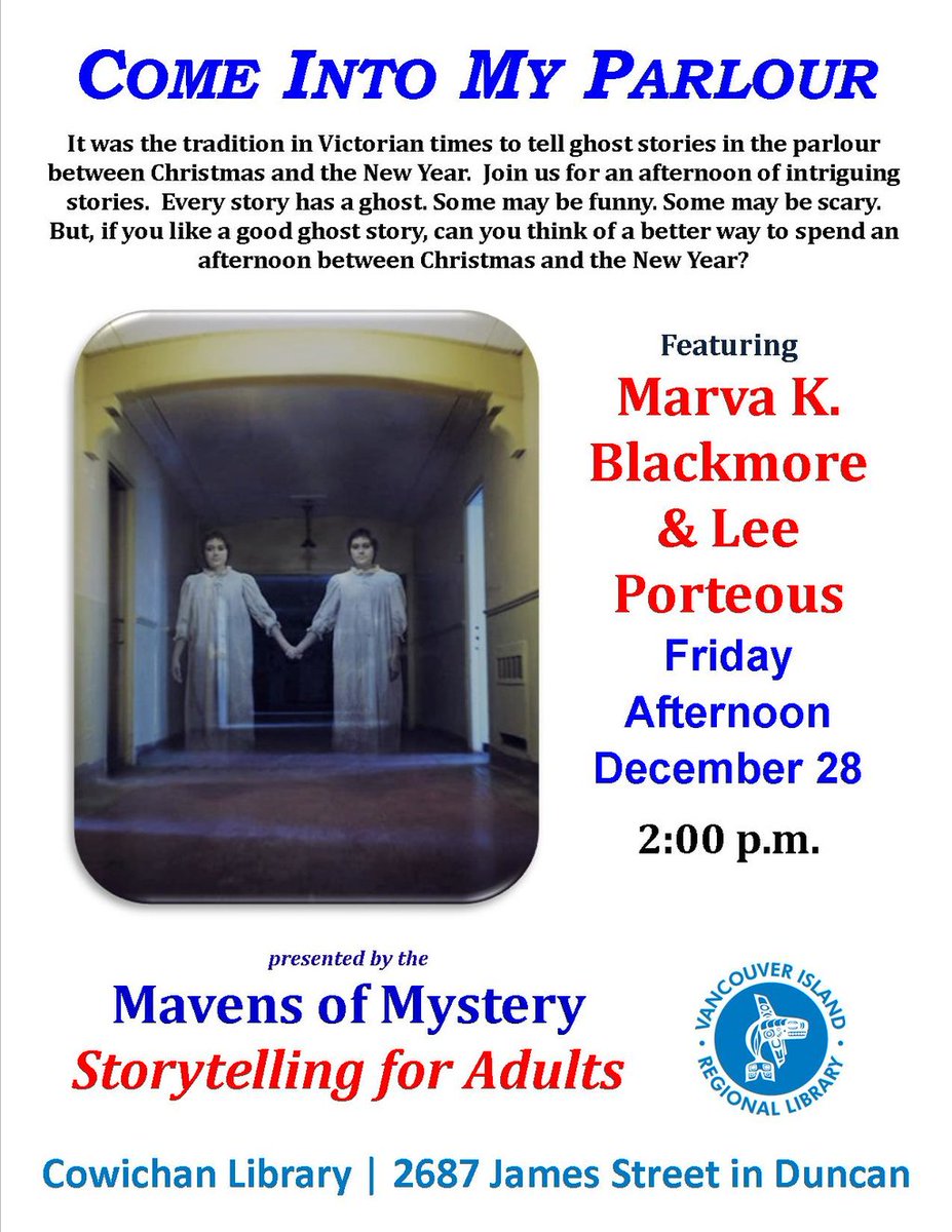 COME INTO MY PARLOUR: HOLIDAY GHOST STORIES FOR ADULTS - <a href="/VIRLCowichan/">Cowichan Libraries</a> - More info here: ow.ly/Vp0X30n2wLM #duncanbc #cowichanvalley #cowichanevents #ghoststories #vancouverisland