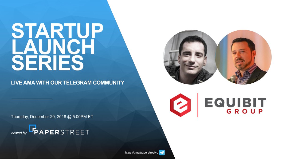 STARTUP LAUNCH SERIES w/ @EQUIBIT

Joining us tomorrow: 
Chris Horlacher – Founder
Marc Godard – Founder

📌 - Live t.me/paperstreetvc
⏰ - 5:00PM EST (UTC+5)
🗓 - THU, DEC 20