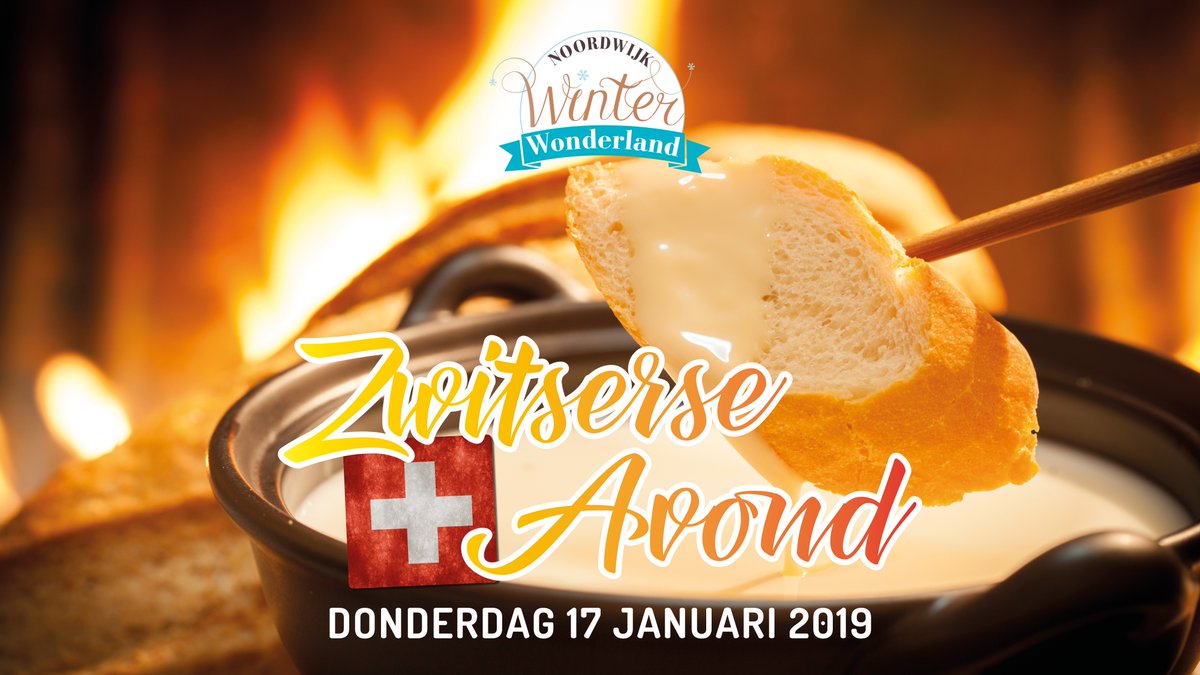 In samenwerking met Peter den Elzen organiseren wij op donderdag 17 januari de 2e editie van onze “Culinaire Zwitserse Avond“!

Heerlijk 3-gangen menu voor €32,50 p.p. inclusief een Zwitserse amuse van het huis!

Reserveren? Mail naar: info@noordwijkwinterwonderland.nl
