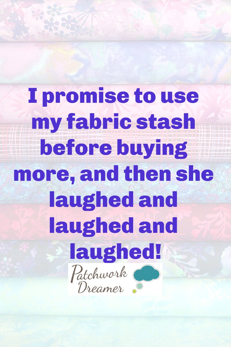 PatchworkDream's tweet photo. How many have made this pledge this year? 😂 #Patchworkshop #patchworkdreamer #Bodmin #Cornwall #Fabricstash https://t.co/lkb4ESk5Ky