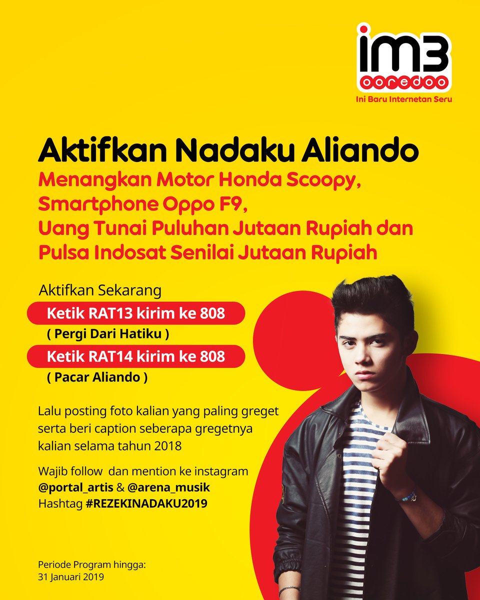AliandoFan's tweet image. Wooyyyy.. Mau Motor Honda Scoopy dan hadiah lainnya dari @alysyarief @PORTAL_ARTIS dan @arena_musik Khusus pelanggan @IM3Ooredoo Aktifkan NADAKU nya dengan cara: - Via SMS ketik RAT13 kirim ke 808. atau - Via SMS ketik RAT14 kirim ke 808. Dan Ikuti Kompetisinya #REZEKINADAKU2019
