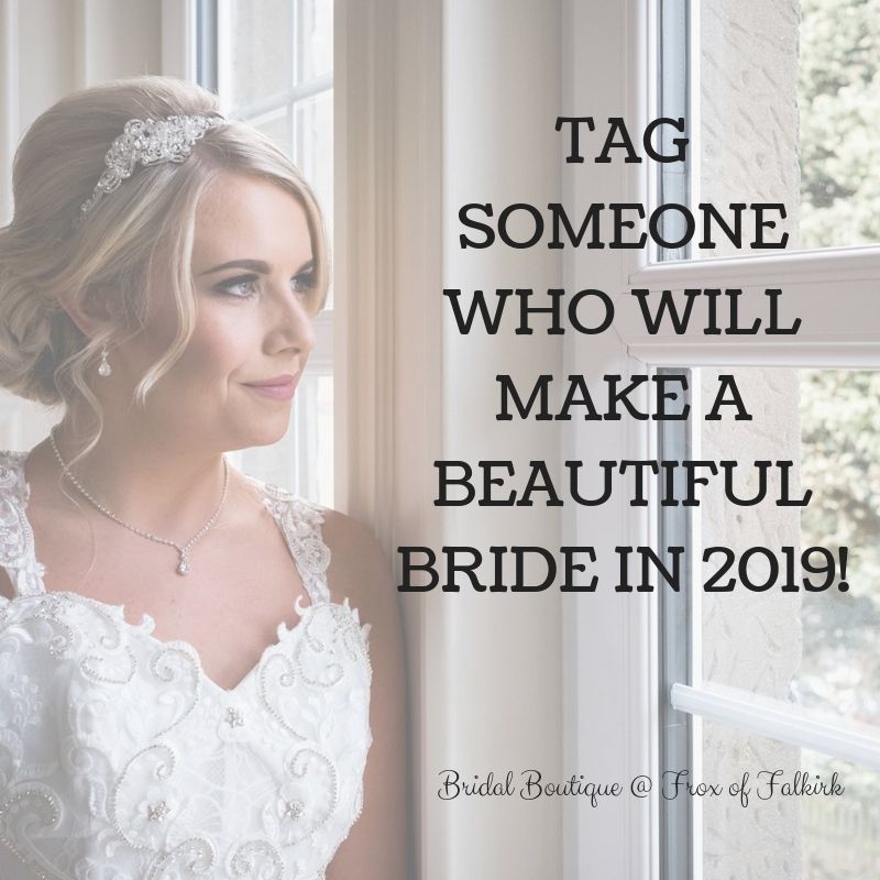 HAPPY NEW YEAR! Tag someone who will make a beautiful bride in 2019! Xx #HappyNewYear2019 #bridetobe2019 #igetmarriedthisyear