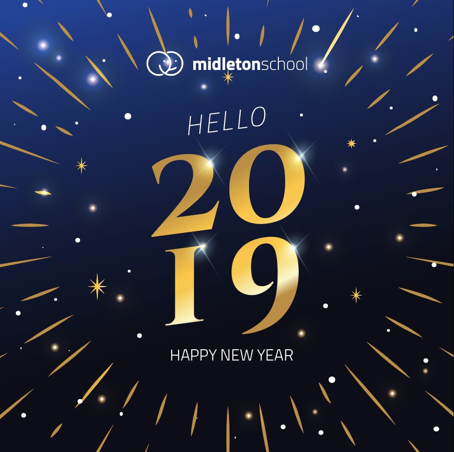 midletonschool's tweet photo. New dreams, new hopes, new experiences and new joys. Wishing you a Happy New Year! 🎉
#midletonschool #happynewyear #2019 https://t.co/NZXDIg9vsa