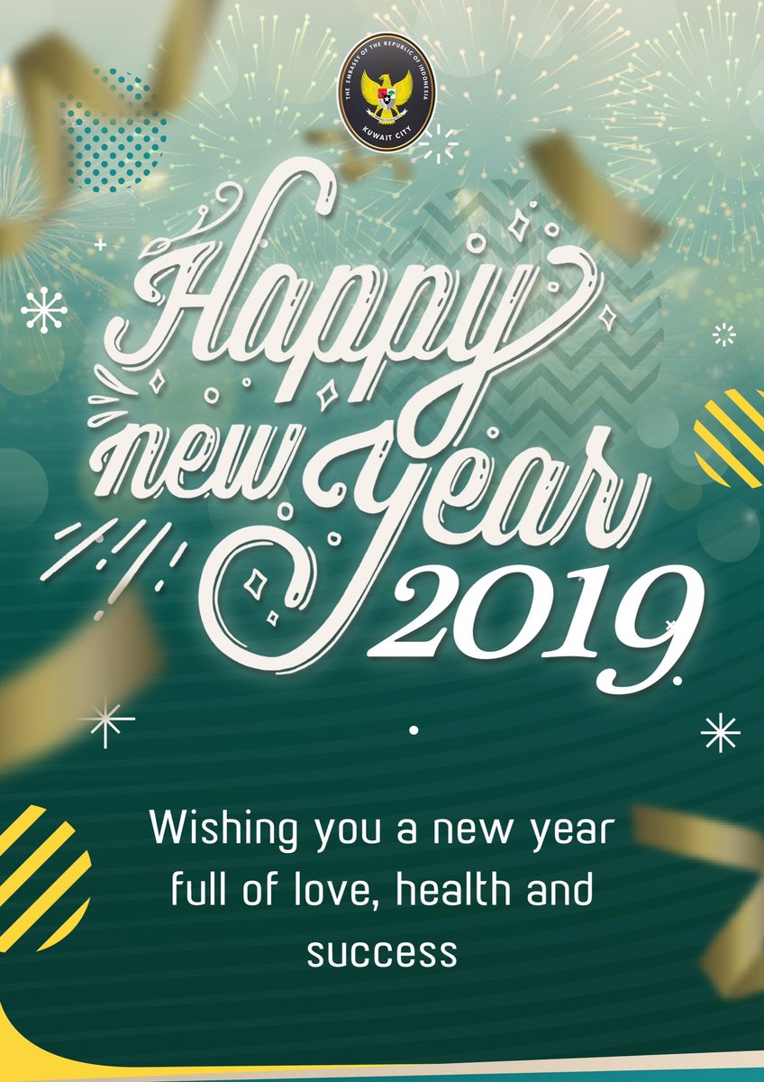 IndonesiaInKWT's tweet image. Selamat tahun baru 2019  kepada seluruh masyarakat Indonesia di Kuwait ! #KBRIKuwait #IndoatQ8 #HappyNewYear2019