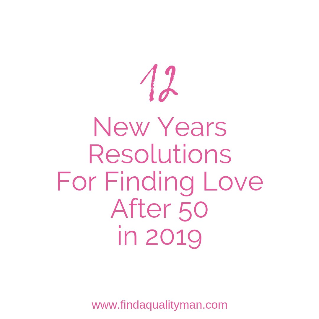 New Year’s Eve is just around the corner.  12 New Year’s Dating Resolutions for finding love in 2019. ow.ly/VFij30n7mux #datingover50 #loveafter50 #findaqualityman #faqm #selfcareafter50 #relationshipover50 #datingcoach