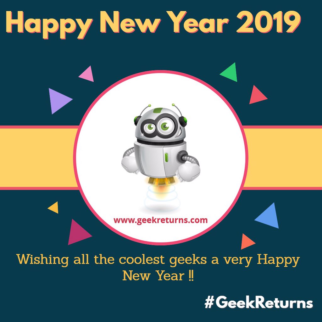 ReturnsGeek's tweet image. #GeekReturns wishes everyone a very happy and successful new year. Be cool and spread love..Love you all 😘 #HappyNewYears #Happy2019 #Happy_New_Year_2019 #geeksquadfam #geek #nerdlife #TwitterFamily #cool #wishes