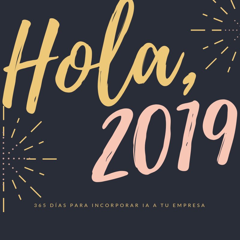DailSoftware's tweet photo. Bienvenido, 2019 🎊 Si aún no has incorporado IA a tu empresa, no te preocupes, aún tienes 365 días para hacer de tu negocio un negocio más eficiente.
IA de la mano de DAIL Software #newyear #technology #tecnología #IA #AI #customer #experience #dailsoftware https://t.co/0KKRpGwwnK