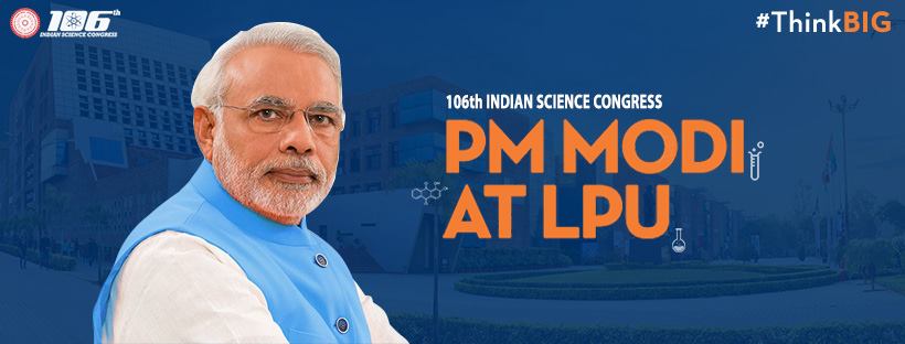 LPUDistanceEdu's tweet image. PM Narendra Modi to inaugurate 106th #IndianScienceCongress at #LPU campus on 3rd January 2019. #PMModiAtLPU #ISCatLPU