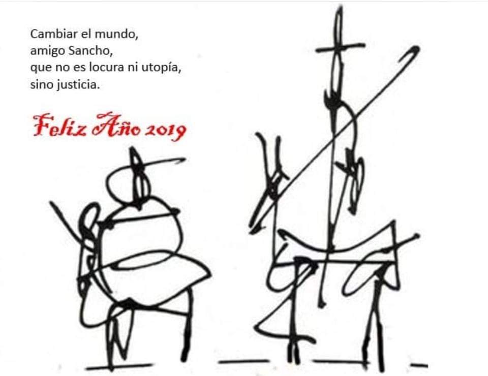 "Cambiare il mondo, 
amico Sancho, 
non è follia né utopia, 
ma solo giustizia."
Don Chisciotte della Mancia

#BuonAnno2019

<a href="/ExOpgJesopazzo/">Ex Opg Je So Pazzo🗝️</a> 
<a href="/potere_alpopolo/">Potere al Popolo</a>