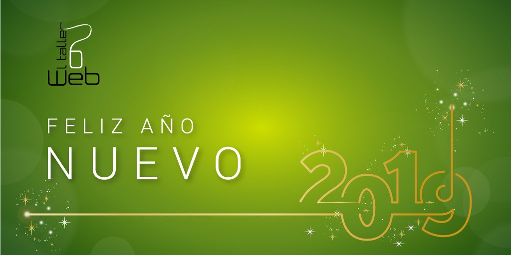 ElTallerWeb's tweet photo. Que este año esté lleno de nuevo conocimiento y éxito, ¡te deseamos un feliz 2019! https://t.co/W36W1tuf75