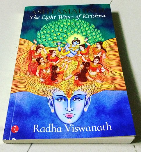 vrajs5's tweet photo. 129. Ashtamahishi: The Eight Wives of Krishna by @ViswanathRadha @Rupa_Books
Unparallel poetic narration style. Wonderful storytelling. Slight slow pace. Characterization is also awesome. Good choice of words
#ReviewMarathon #MicroBookReview
https://t.co/gKNGJ2U56h https://t.co/3VlsobSBtu