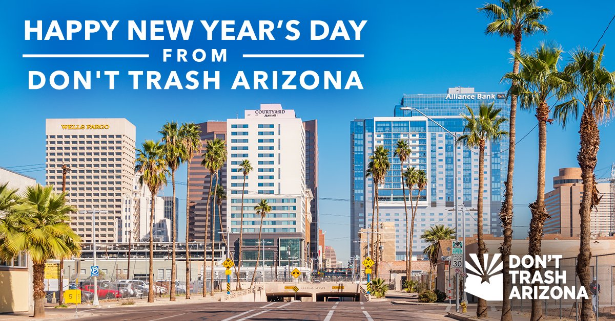 DontTrashAZ's tweet photo. Happy #NewYear from Don't Trash #Arizona! Remember to start the year off right by cleaning up your party litter. 🎆 https://t.co/3mbRvE1G8u