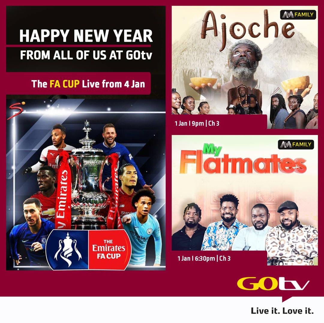 GOtvNg's tweet photo. New year, new content on your GOtv.
Don’t forget to watch the premiere of My Flatmates at 6:30pm and Ajoche at 9pm tonight; both on AfricaMagic Family.
FA Cup is also back from 04 January, 2019.
Stay connected to GOtv.
#GOtvFestive https://t.co/7HLYwzi9my