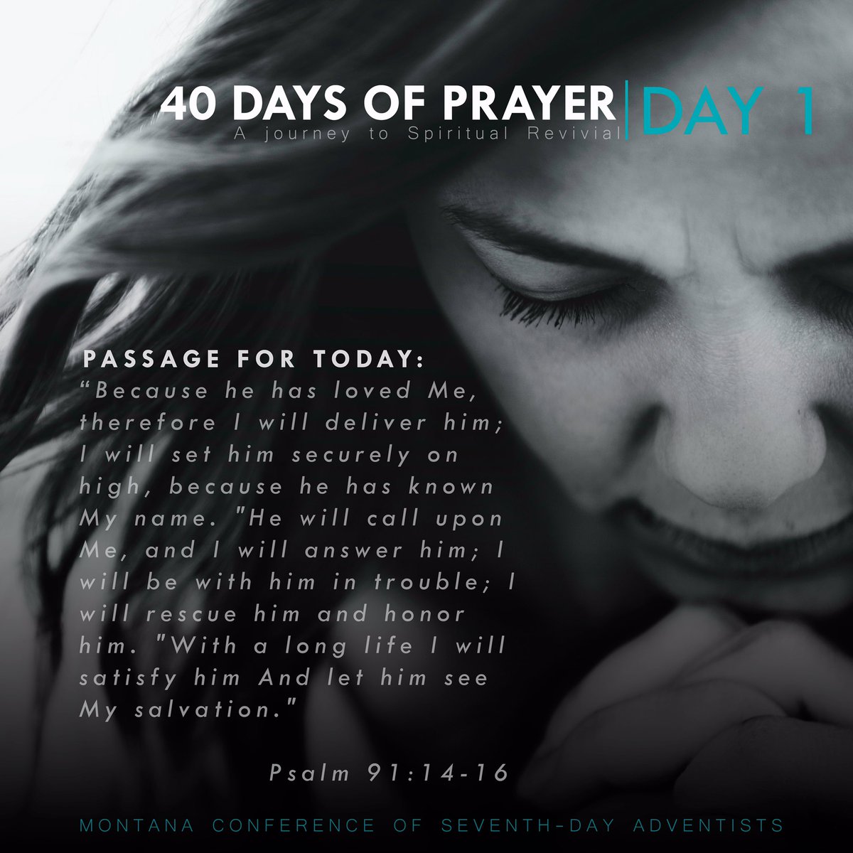 Passage for today: Psalm 91:14-16 #prayer #PrayerLife #40daysofprayer #spiritualrevival #gleanernow #nwadventist #nadadventists #adventistchurch