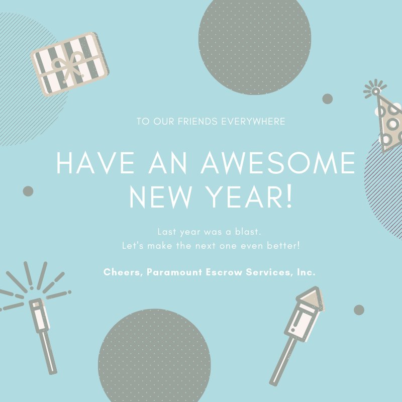 ParamountEscrow's tweet photo. Happy New Year! Can't wait for the continuing support and business coming our way! 🎉 #OC #Realtors #EscrowClosers #EscrowQueens https://t.co/3tPGoAqRjN