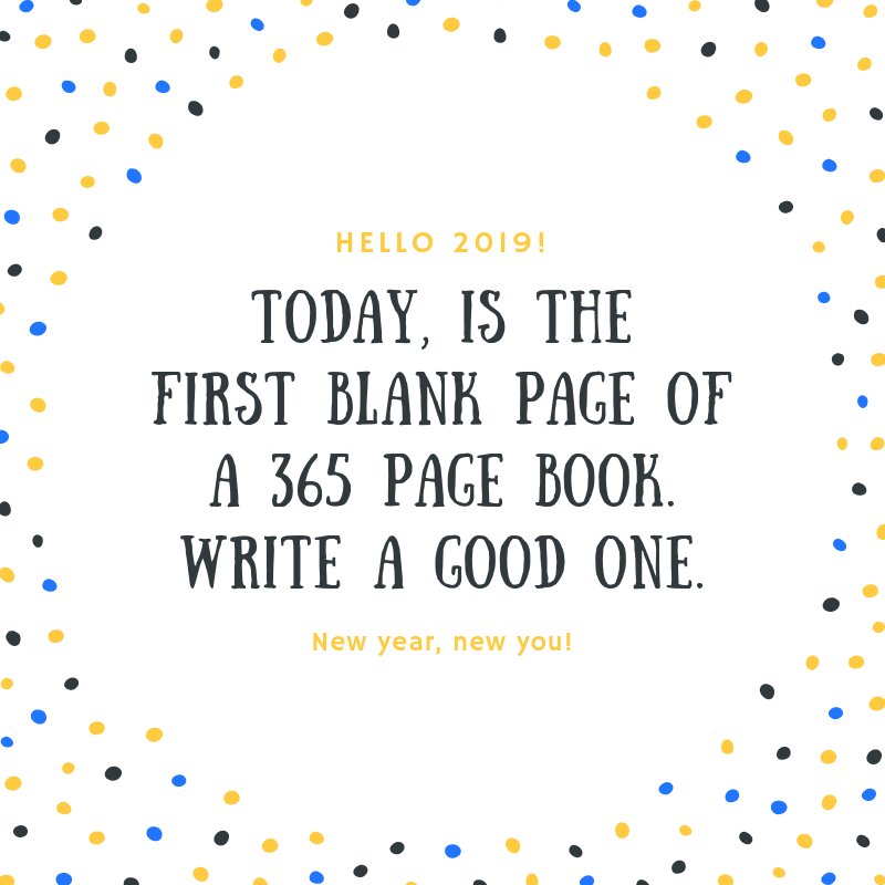 Today is a fresh start, let's kick of the year on a good note! Happy New Year! #NewYearNewYou