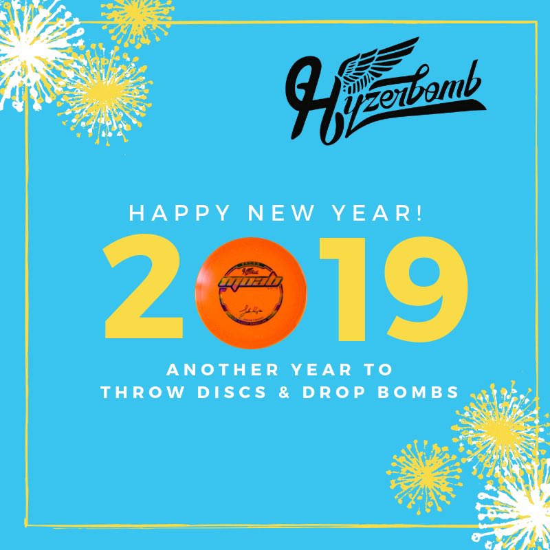HyzerBombDG's tweet photo. Happy New Year from Hyzerbomb! We are looking forward to a big year ahead! #ThrowDiscsDropBombs https://t.co/ZRJYNXVjbp