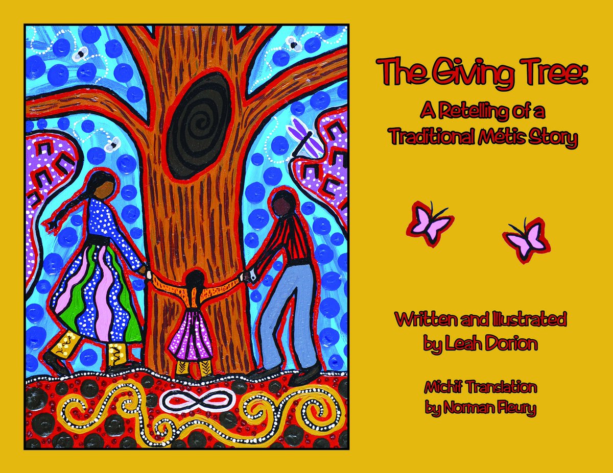 IBBYCanada's tweet image. The Giving Tree: A Retelling of a Traditional Métis Story, written and illustrated by Leah Marie Dorion &amp;amp; published by @gdins_org . More about this book &amp;amp; the #IndigenousPictureBooks Collection: ibby-canada.org/indigenous-pic… #LibraryChallenge #ReadIndigenous 30/100