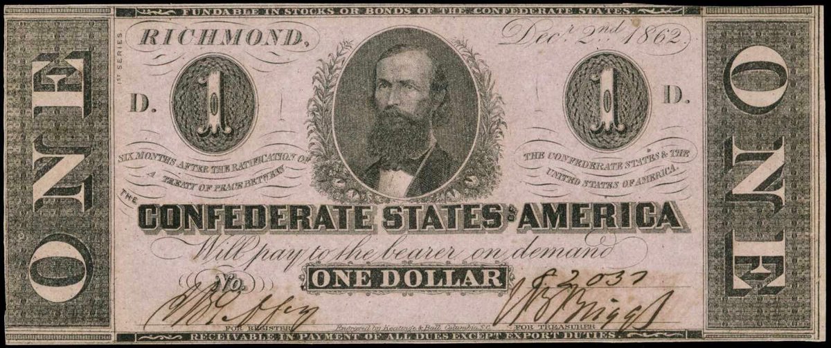 23) As a lesson in how demand affects the value of non-commodity backed currency, Confederate dollars, that were also issued during this period, followed the fate of the Confederacy and were worthless by the end of the war.
