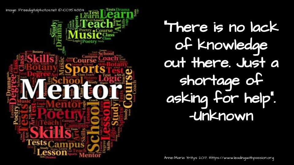 "There is no lack of knowledge out there. Just a shortage of asking for help". bit.ly/MENTORING888
#leadership
#education